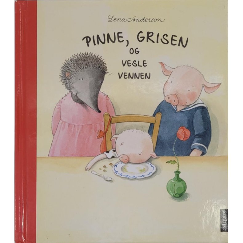 Lena Anderson - Pinne, Grisen og vesle vennen