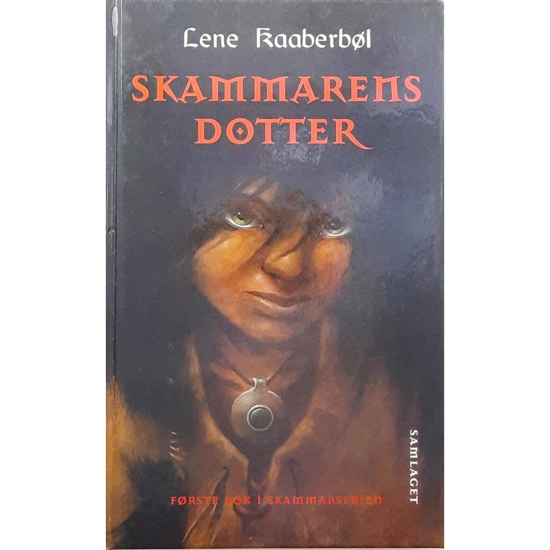 Lene Kaaberbl - Skammarens Dotter I (I)
