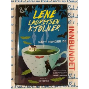 Lene Lauritsen Kjlner - Hyt henger de (I)