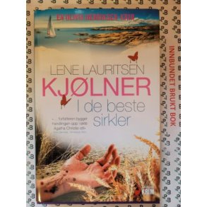 Lene Lauritsen Kjlner - I de beste sirkler