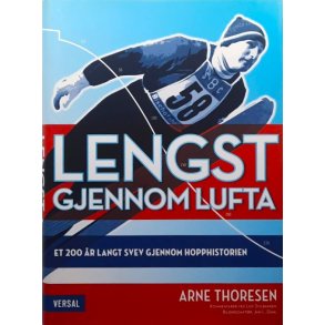 Lengst gjennom lufta - Arne Thoresen - Bruktbok - Innbundet