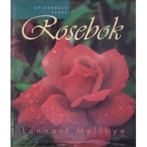 Lennart Mellbye - Rosebok (Innb.)