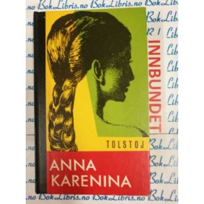 Leo N. Tolstoj - Anna Karenina (I)