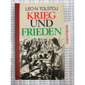 Leo N. Tolstoj - Krieg und Frieden (I)