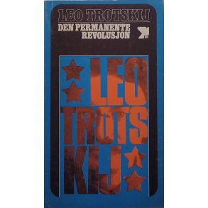 Leo Trotskij - Den permanente revolusjon