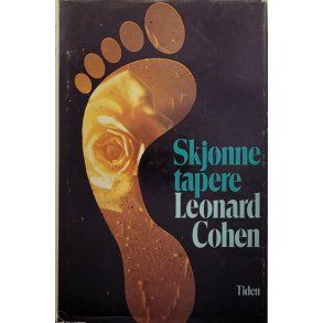 Leonard Cohen - Skj�nne tapere (Innbundet)