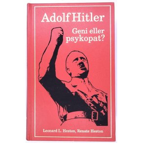 Leonard L. Heston, Renate Heston - Adolf Hitler - Geni eller psykopat?