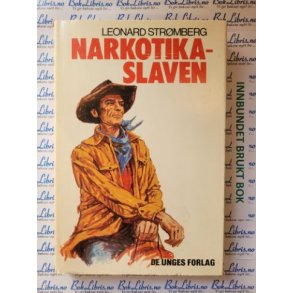 Leonard Strmberg - Narkotikaslaven (Brukt bok)