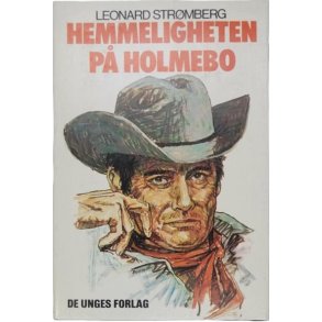 Leonard Strmberg - Hemmeligheten p Holmebo (Innb.)