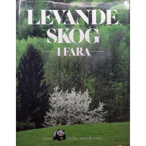 Levande skog i fara