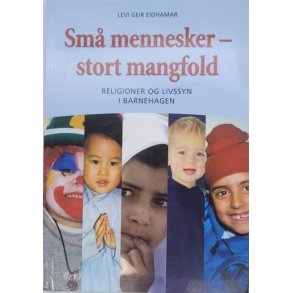 Levi Geir Eidhamar - Sm mennesker- stort mangfold