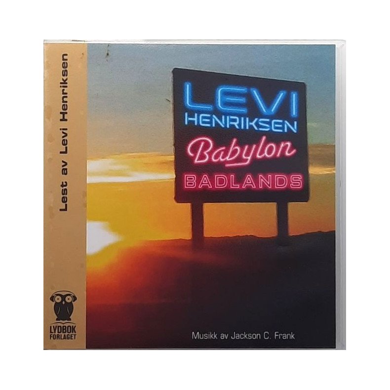 Levi Henriksen - Babylon badlands (Lydbok)