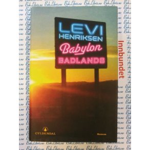 Levi Henriksen - Babylon badlands