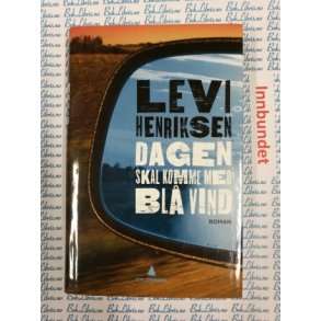 Levi Henriksen - Dagen skal komme med bl vind (I)