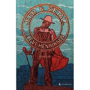 Levi Henriksen - Jern & metall (Innbundet)