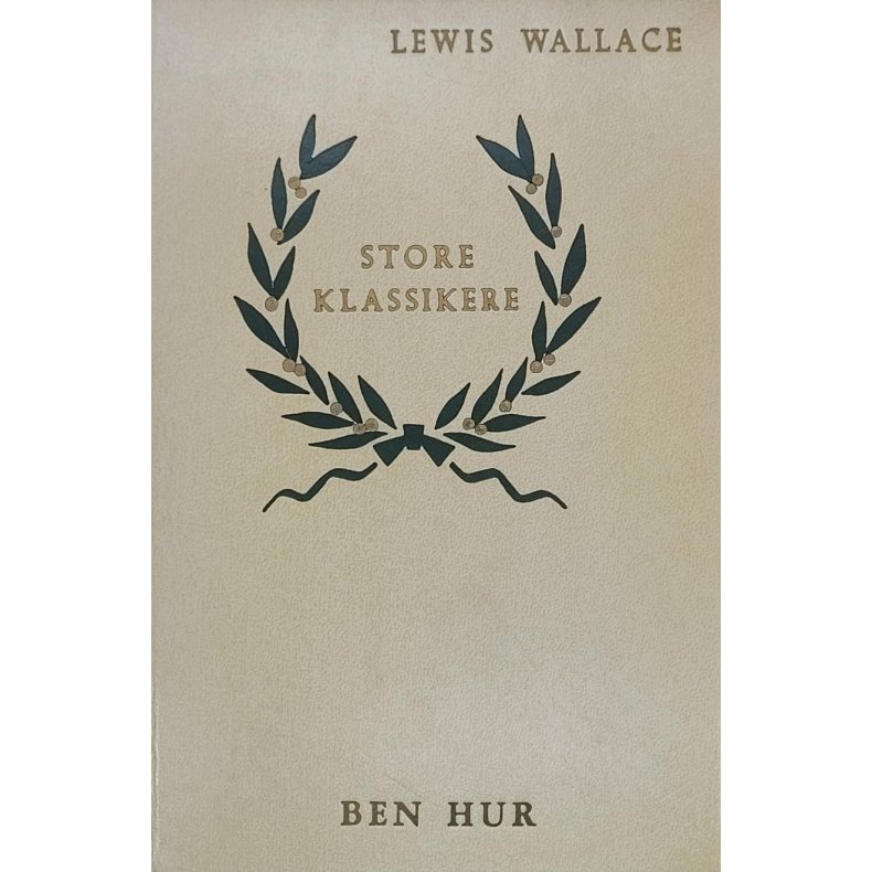 Lewis Wallace - Ben Hur