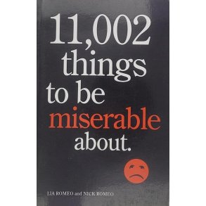 Lia Romeo and Nick Romeo - 11002 Things To Be Miserable About