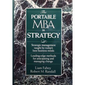Liam Fahey and Robert M. Randall - The Portable MBA in Strategy (Innbundet)