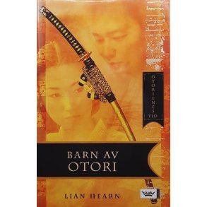 Lian Hearn - Barn av Otori