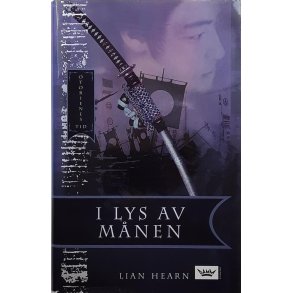 Lian Hearn - I lys av mnen
