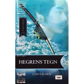 Lian Hearn - Otorienes tid - Hegrens tegn