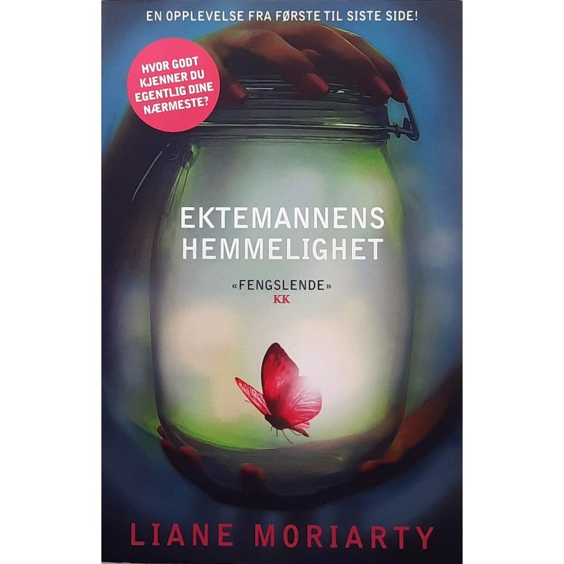 Liane Moriarty - Ektemannens hemmelighet (Heftet)