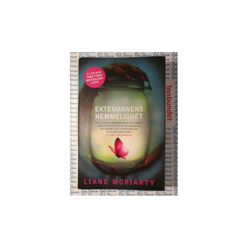 Liane Moriarty - Ektemannens hemmelighet