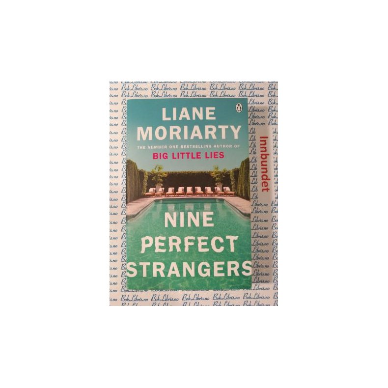 Liane Moriarty - Nine perfect strangers