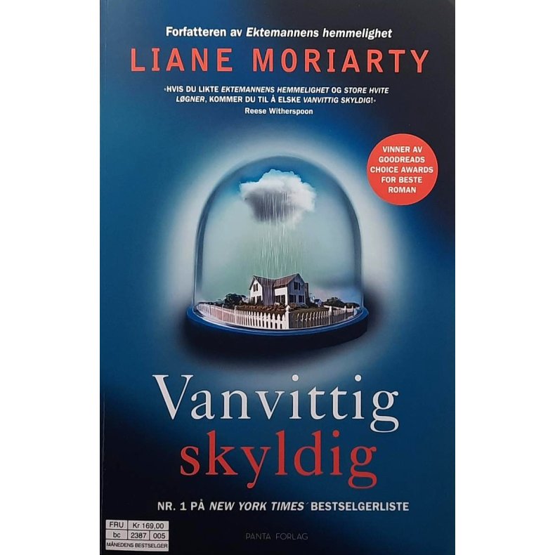 Liane Moriarty - Vanvittig skyldig - Heftet