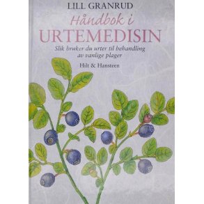 Lill Granrud - Hndbok i Urtemedisin