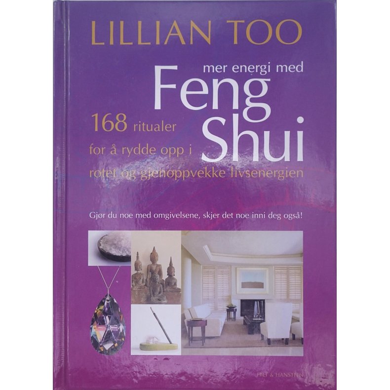 Lillian Too - Mer energi med Feng Shui