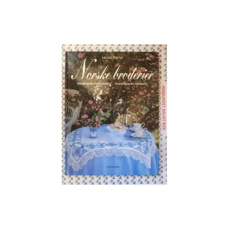 Lillill Thuve - Norske broderier (Innbundet)