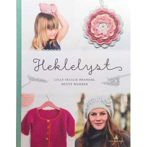 Lilly Secilie Brandal og Bente Myhrer - Heklelyst