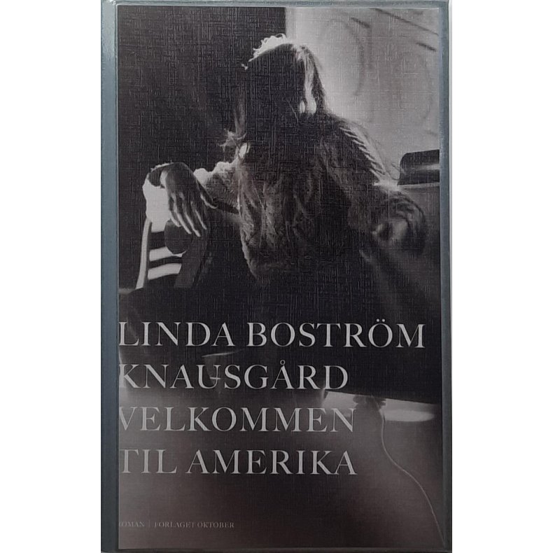 Linda Bostrm Knausgrd - Velkommen til Amerika