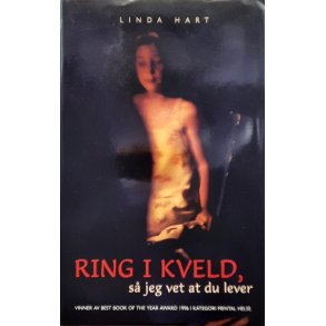Linda Hart - Ring i kveld, s jeg vet at du lever (Innbundet)