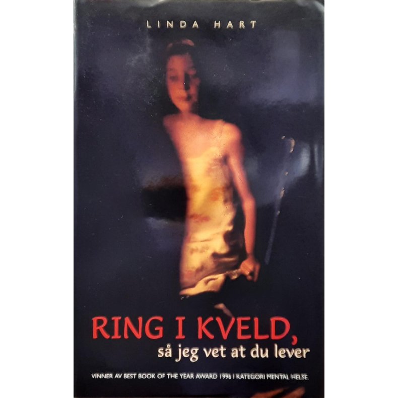 Linda Hart - Ring i kveld, s jeg vet at du lever (Innbundet)