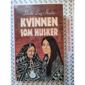 Linda Lay Shuler - Kvinnen som husker