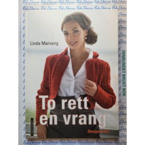 Linda Marveng - To rette en vrang - Designstrikk (Innbundet)
