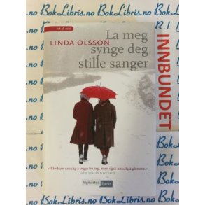 Linda Olsson - La meg synge deg stille sanger