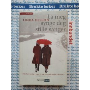 Linda Olsson - La meg synge deg stille sanger
