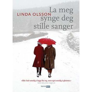 Linda Olsson - La meg synge deg stille sanger