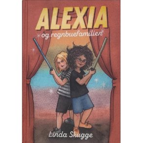 Linda Skugge - Alexia og regnbuefamilien