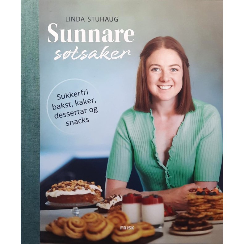 Linda Stuhaug - Sunnare s�tsaker (Innbundet)