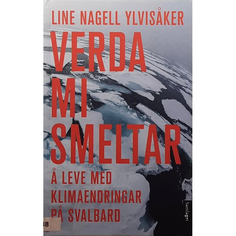 Line Nagell Ylvisker - Verda mi smeltar