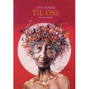 Linn Skber - Til oss - fra de eldste