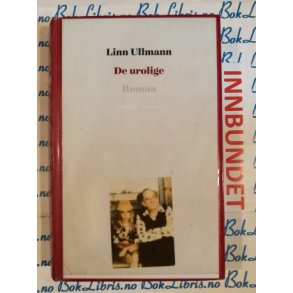 Linn Ullmann - De urolige (I)