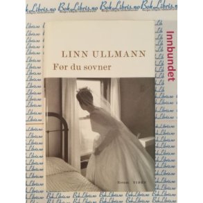 Linn Ullmann - Fr du sovner (I)