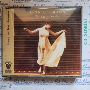 Linn Ullmann - Nr jeg er hos deg (Lydbok)
