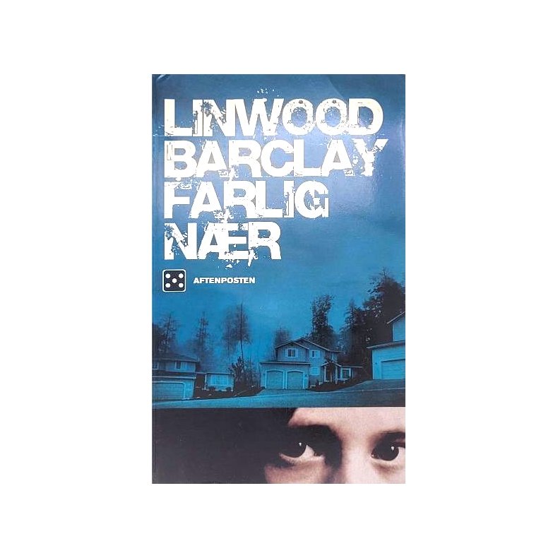 Linwood Barclay - Farlig nr