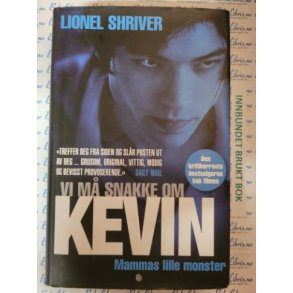 Lionel Shriver - Vi m snakke om Kevin (I)